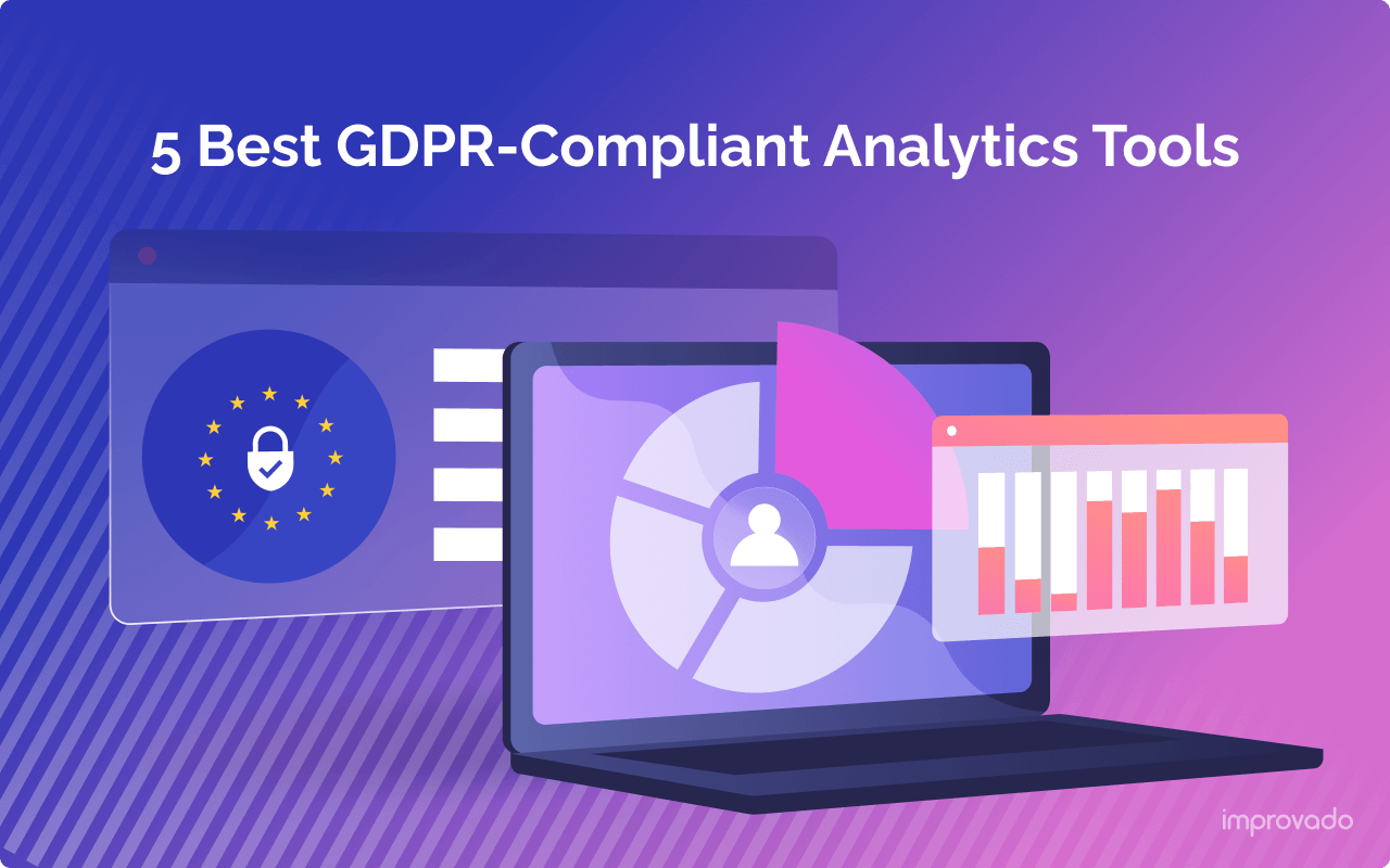 Analytics GDPR Compliant: 5 Best Tools 2025